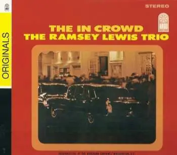 CD The Ramsey Lewis Trio: The In Crowd