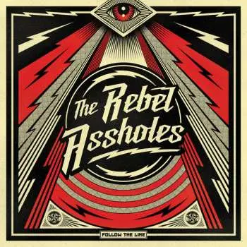 LP The Rebel Assholes: Follow The Line