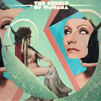 LP The Rebels Of Tijuana: The Rebels Of Tijuana LTD | CLR