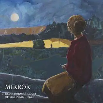 LP The Revolutionary Army Of The Infant Jesus: Mirror
