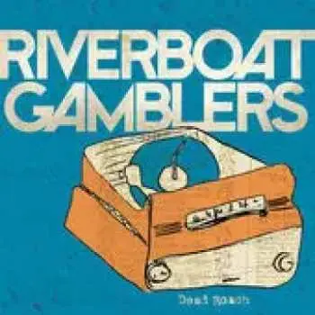 SP The Riverboat Gamblers: Dead Roach