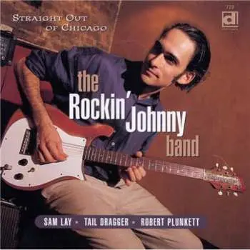 CD The Rockin' Johnny Band: Straight Out Of Chicago