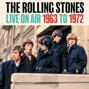 4CD The Rolling Stones: Live On Air 1963 To 1972