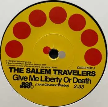 SP The Salem Travelers: Give Me Liberty Or Death / Tell It Like It Is