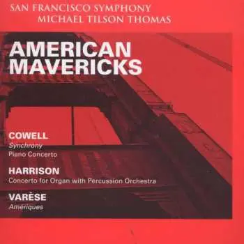 SACD The San Francisco Symphony Orchestra: American Mavericks