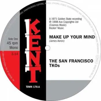 SP San Francisco T.K.O.'s: Make Up your Mind