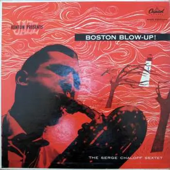 CD The Serge Chaloff Sextet: Boston Blow-Up! LTD