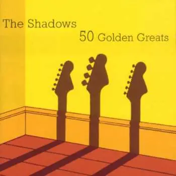 2CD The Shadows: The Shadows 50 Golden Greats
