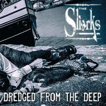 CD The Sharks: Dredged From The Deep