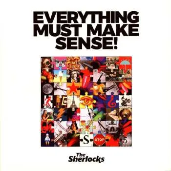 LP The Sherlocks: Everything Must Make Sense