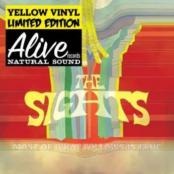 LP The Sights: Most Of What Follows Is True LTD | CLR