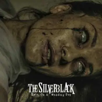CD The Silverblack: Rain on a Wedding Day