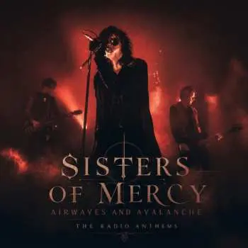 CD The Sisters Of Mercy: Airwaves & Avalanche