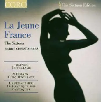 CD The Sixteen: La Jeune France