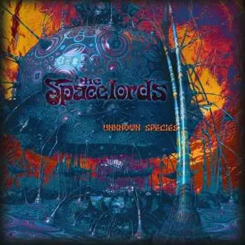 LP The Spacelords: Unknown Species LTD | CLR