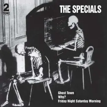 SP The Specials: Ghost Town / Why? / Friday Night, Saturday Morning