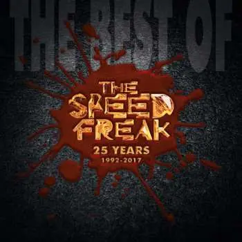 CD The Speed Freak: The Best Of 25 Years (1992-2017)