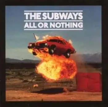 CD The Subways: All Or Nothing