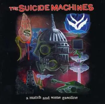 CD The Suicide Machines: A Match And Some Gasoline