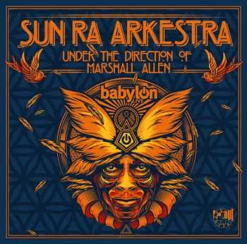 CD The Sun Ra Arkestra: Babylon Live