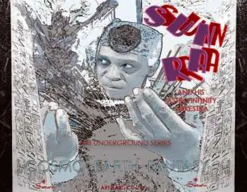CD The Sun Ra Arkestra: Cosmo Earth Fantasy (Sub Underground Series Vol 1 & 2)