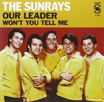 SP The Sunrays: Our Leader / Won't You Tell Me CLR | LTD