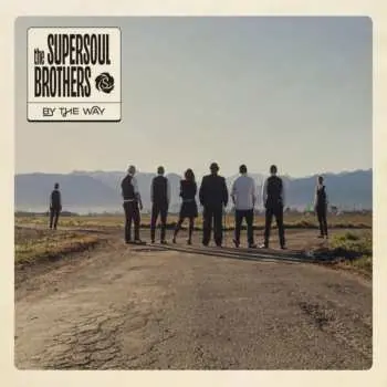 LP The SuperSoul Brothers: By The Way