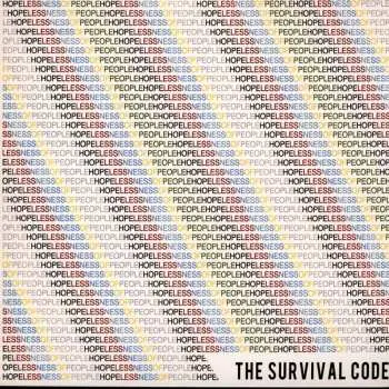 LP The Survival Code: Hopelessness Of People