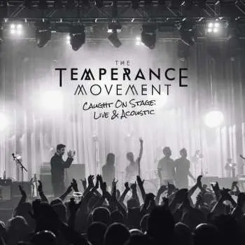 2LP The Temperance Movement: Caught On Stage: Live & Acoustic