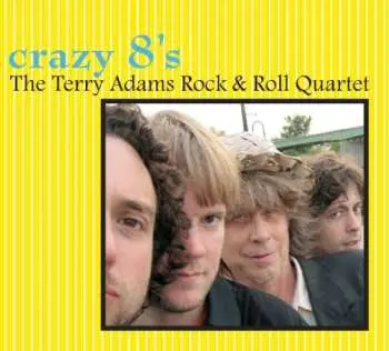 CD The Terry Adams Rock And Roll Quartet: Crazy 8's