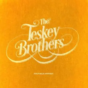 LP The Teskey Brothers: Half Mile Harvest