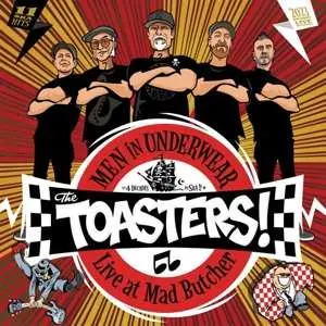 LP The Toasters: The Toasters Men In Underwear - Live At Mad Butcher