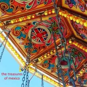 SP The Treasures Of Mexico: 7-last Thing