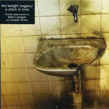 CD The Twilight Singers: A Stitch In Time