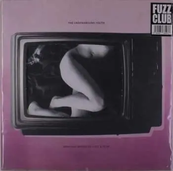 LP The Underground Youth: Montage Images Of Lust & Fear LTD | CLR