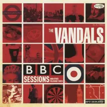 CD The Vandals: B.B.C. Sessions And Other Polished Turds