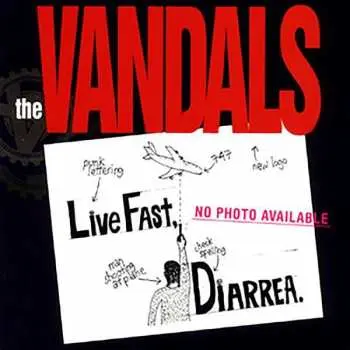 LP The Vandals: Live Fast Diarrhea LTD | CLR