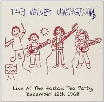 2CD The Velvet Underground: Live At The Boston Tea Party, December 12th 1968