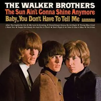LP The Walker Brothers: The Sun Ain't Gonna Shine Anymore