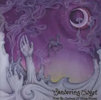 CD The Wandering Midget: From The Meadows Of Opium Dreams