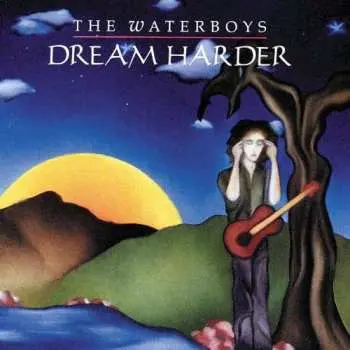 CD The Waterboys: Dream Harder