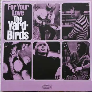 CD The Yardbirds: For Your Love