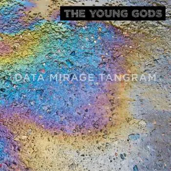 Young Gods: Data Mirage Tangram LP