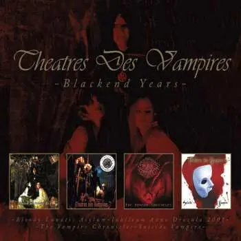 4CD/Box Set Theatres Des Vampires: The Blackend Years