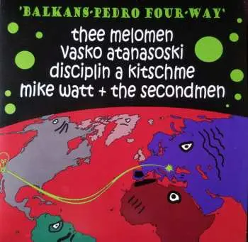 SP Thee Melomen: Balkans-Pedro Four-Way CLR | LTD