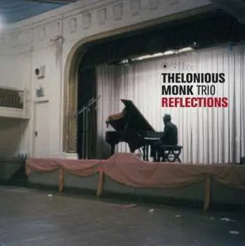 CD Thelonious Monk Trio: Reflections