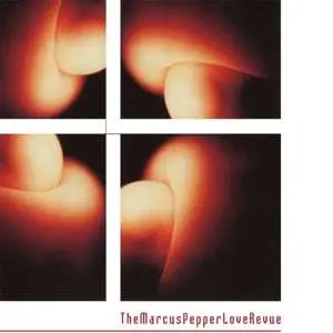 LP Marcus Pepper Love Revue: TheMarcusPepperLoveRevue