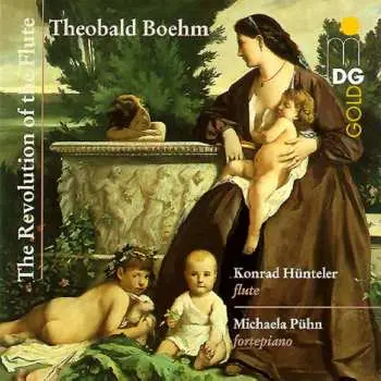 CD Theobald Böhm: The Revolution Of The Flute