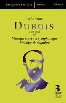 3CD Théodore Dubois: Musique Sacree Et Symphonique, Musique De Chambre