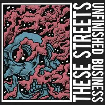 LP These Streets: Unfinished Business CLR